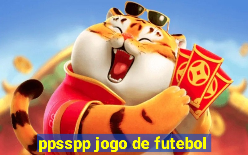 ppsspp jogo de futebol